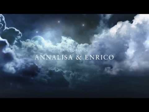 Annalisa & Enrico  Wedding day (Trailer)