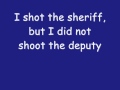 "I Shot The Sheriff" - Eric Clapton 