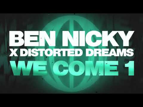 Ben Nicky x Distorted Dreams - We Come 1
