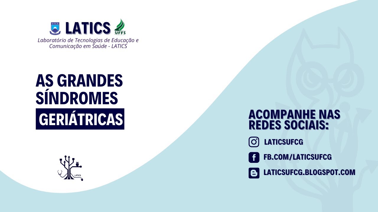 SAÚDE DO IDOSO - As Grandes Síndromes Geriátricas
