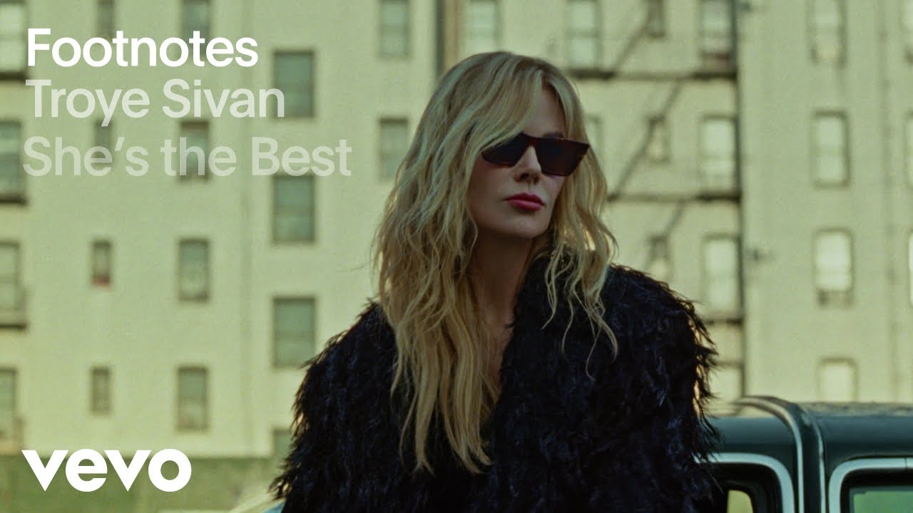 Troye Sivan - The Making Of 'She's The Best' (Vevo Footnotes)