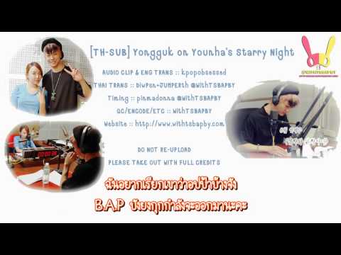 [TH-SUB] 120618-120622 Yongguk on Younha's Starry Night 1
