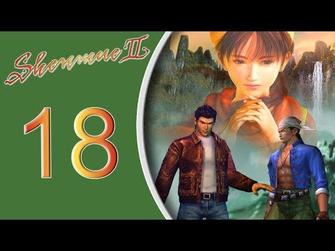 Shenmue II HD playthrough pt18 - Flowers, Detours, and FINALLY Arrival!