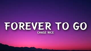 Chase Rice - Forever To Go (Lyrics)