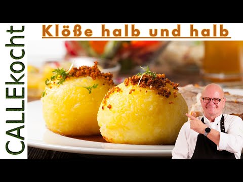 Kartoffelklöße "halb & halb" wie bei Oma, ganz einfach erklärt