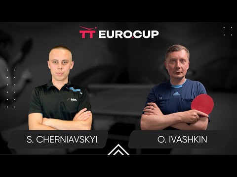16:20 Serhii Cherniavskyi  - Oleksandr Ivashkin 06.10.2024 TT Euro.Cup Ukraine STAR. TABLE 4