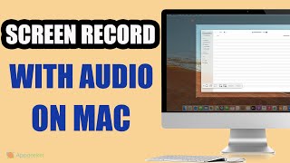 How to Record Screen with Audio on Mac [Step by Step]
