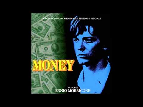 Ennio Morricone: Money (seq.2 aka Cash Flow)