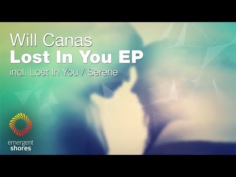 Will Canas - Serene [Emergent Shores]