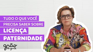 PAI POSSUI BENEFÍCIOS? E DIREITOS HOMOAFETIVOS? | SAIBA TUDO SOBRE LICENÇA PATERNIDADE