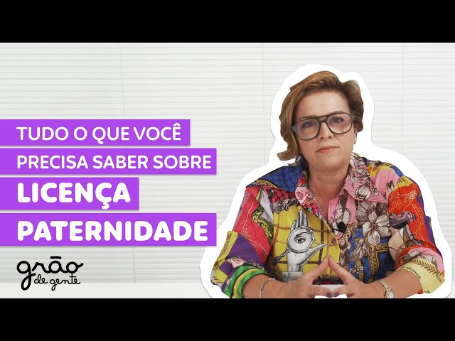 PAI POSSUI BENEFÍCIOS? E DIREITOS HOMOAFETIVOS? | SAIBA TUDO SOBRE LICENÇA PATERNIDADE