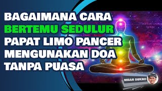 Download lagu Bagaimana Cara Bertemu Sedulur Papat Limo Pancer Mengunakan Doa Tanpa Puasa - Mbah Sukro mp3 Download lagu Bagaimana Cara Bertemu Sedulur Papat Limo Pancer Mengunakan Doa Tanpa Puasa - Mbah Sukro mp3