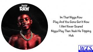 Tootie Raww - I&#39;m That Nigga (Lyric Video)