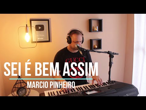SEI É BEM ASSIM - Pr. MARCIO PINHEIRO (Cover) Elaine Martins