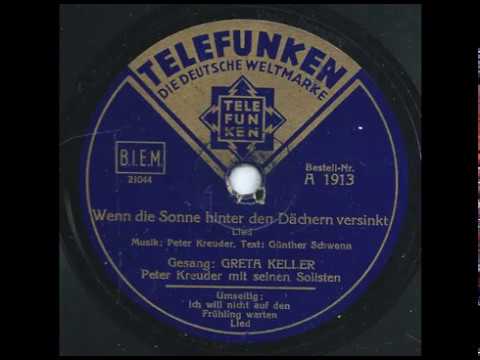 Wenn Die Sonne Hinter Den Dächern Versinkt - Greta Keller, Peter Kreuder & Seine Solisten