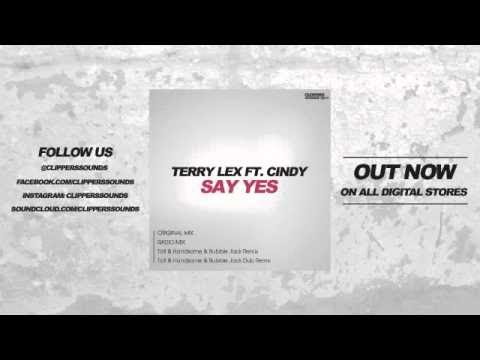 Terry Lex Feat. Cindy - Say Yes (Official Audio)