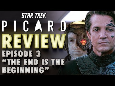 Star Trek: Picard Episode 3 "The End Is The Beginning" Review [SPOILERS]