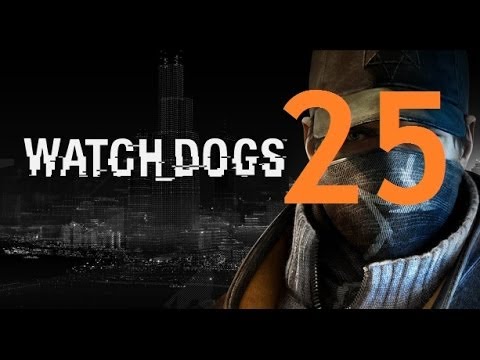 Watch Dogs - Gameplay Walkthrough Part 25: Hope is a Sad Word