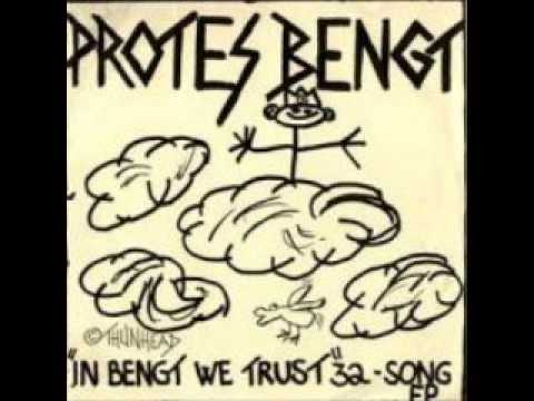 PROTES BENGT - In Bengt We Trust