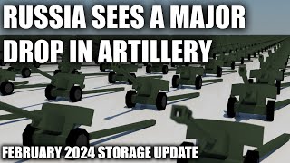 How Many Artillery Does Russia Have - Feb 2024 Storage Bases