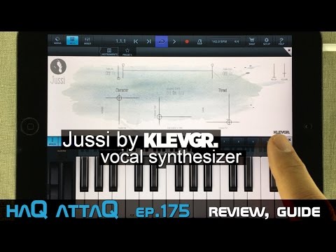 Jussi Vocal Synthesizer by KLEVGR │ Review and Guide - haQ attaQ 175