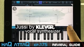 Video thumbnail for Jussi Vocal Synthesizer by KLEVGR │ Review and Guide - haQ attaQ 175 by Jakob Haq