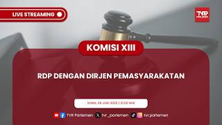 KOMISI XIII DPR RI RDP DENGAN DIRJEN PEMASYARAKATAN