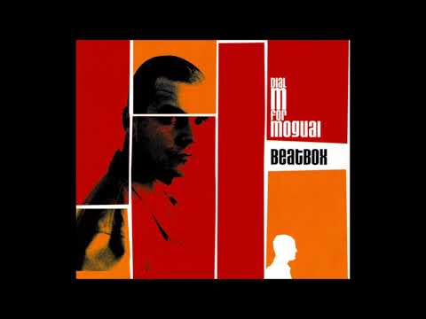 Dial M For Moguai-Beatbox (1998)