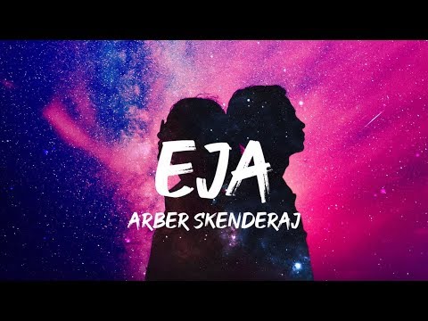 Arber Skenderaj - Eja (Official Lyrics Video)