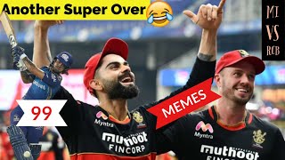 SUPER OVER RCB vs MUMBAI | MEMES REVIEW