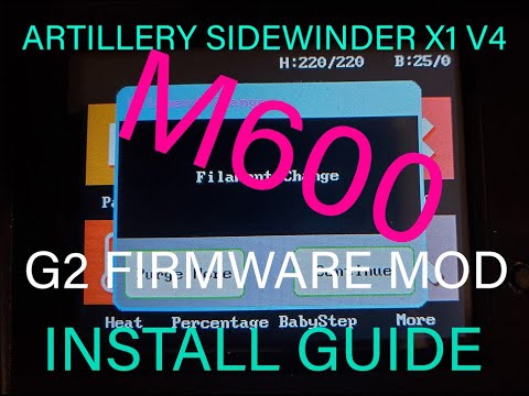 INSTALL GUIDE: Artillery Sidewinder/Genius G2 Firmware with REAL M600 Color Change on Stock Hardware