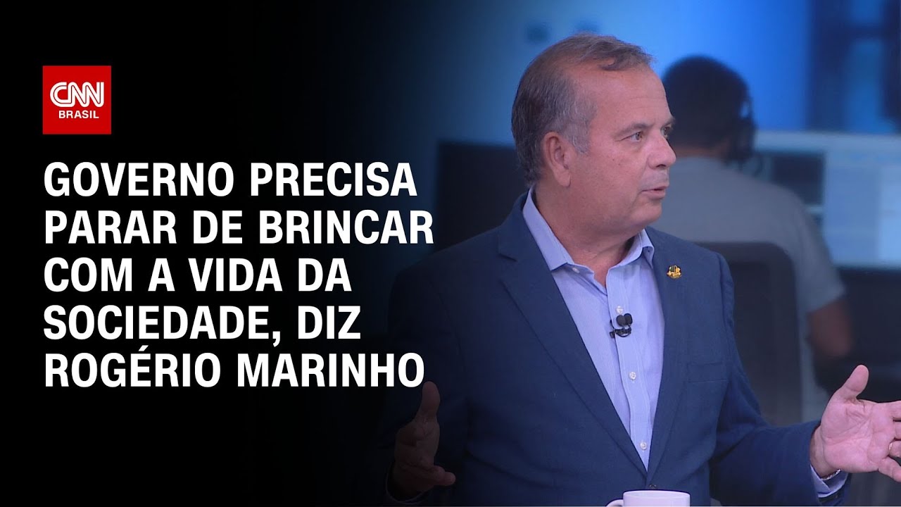 Governo precisa parar de brincar com a vida da sociedade, diz Rogério Marinho | LIVE CNN