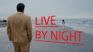 Live By Night | Soundtrack | Chelsea Wolfe - Survive