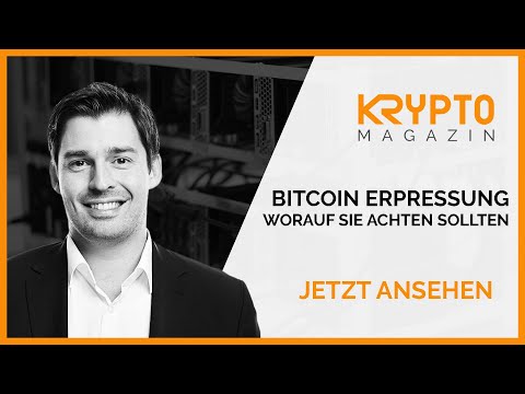 Bitcoin Erpressung - Alles was Sie wissen müssen!