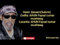 Hees|Subcis|AHUN Faysal cumar mushteeg|Lyrics Music|Qaraami|Classic song
