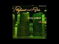 Ellis Larkins (Larkin) - Perfume and Rain