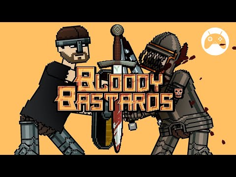 Bloody Bastards Gameplay (Android) - YouTube