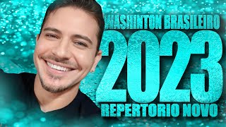WASHINGTON BRASILEIRO 2023 ( CD NOVO  2023 ) REPERTÓRIO NOVO 2023 - MÚSICAS NOVAS 2022