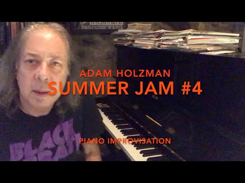 Adam Holzman Jam Series - Summer Jam #4