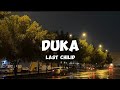 DUKA - last chilid (lirik)
