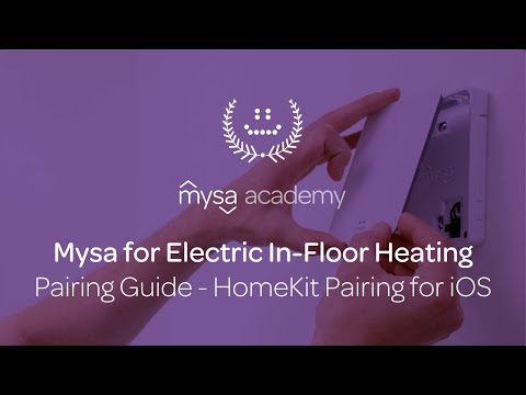 Apple HomeKit Pairing for Mysa for Electric In-Floor Heating - Mysa Academy
