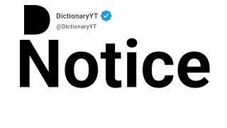 Notice Antonyms | Opposite Words 
