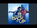 BACK IT UP