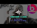 Pop Smoke Ft A Boogie Wit Da Hoodie Foreigner Clean