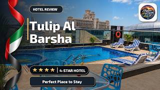 Tulip Al Barsha Hotel Apartments - Perfect Place to Stay | Dubai, United Arab Em