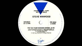 Steve Winwood - Put On Your Dancing Shoes  (1988)