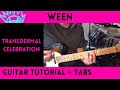 Ween Transdermal Celebration Guitar Tutorial