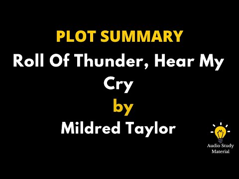 Plot Summary Of Roll Of Thunder, Hear My Cry By Mildred Taylor. - Roll Of Thunder Hear My Cry