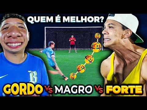 GORDO, MAGRO ou FORTE É MELHOR NO FUTEBOL?? *DESCOBRIMOS!*