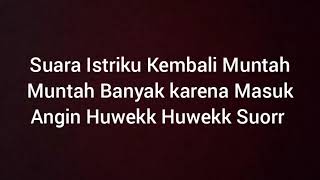 Download lagu Istriku Muntah Muntah Banyak Masuk Angin part 2  mp3